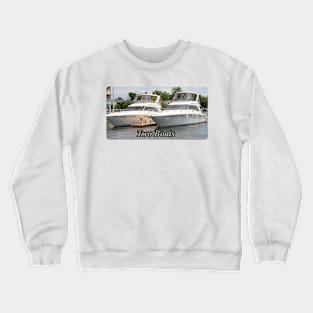 Two Boats Crewneck Sweatshirt